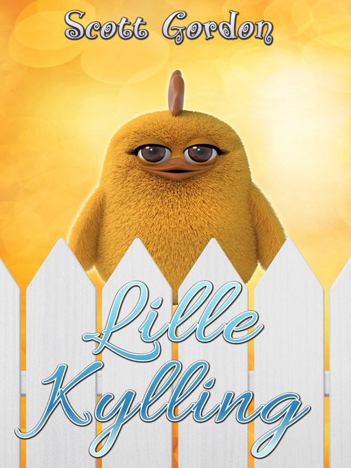 Title details for Lille Kylling by Scott Gordon - Available